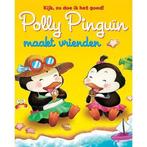 YoYo Books Polly Pinguin maakt vrienden 9789461514950, Boeken, Kinderboeken | Jeugd | 10 tot 12 jaar, Gelezen, Schrijver, Verzenden