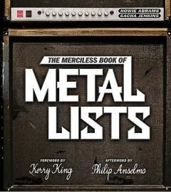 The Merciless Book of Metal Lists 9781419707384 Howie Abrams, Boeken, Muziek, Zo goed als nieuw, Verzenden