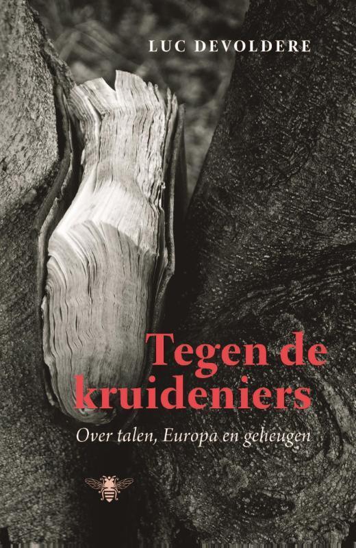 Tegen de kruideniers 9789085426165 Luc Devoldere, Boeken, Literatuur, Zo goed als nieuw, Verzenden