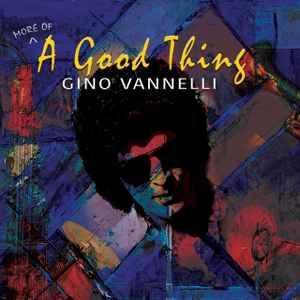 cd digi - Gino Vannelli - (More Of) A Good Thing, Cd's en Dvd's, Cd's | Pop, Zo goed als nieuw, Verzenden