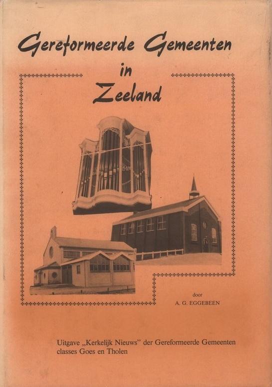 Eggebeen, A.G.-Gereformeerde Gemeenten in Zeeland, Boeken, Overige Boeken, Gelezen, Verzenden