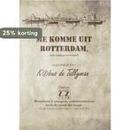 Me komme uit Rotterdam 9789075999082 Kobus de Tallyman, Boeken, Verzenden, Gelezen, Kobus de Tallyman