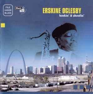 cd - Erskine Oglesby - Honkin &amp; Shoutin, Cd's en Dvd's, Cd's | Overige Cd's, Zo goed als nieuw, Verzenden