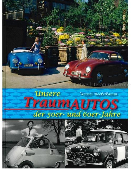UNSERE TRAUMAUTOS DER 50er- UND 60er- JAHRE, Boeken, Auto's | Boeken
