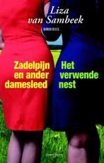 Zadelpijn en ander damesleed ; Het verwende nest, Verzenden, Gelezen, Liza van Sambeek