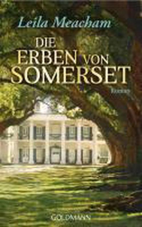 Die Erben von Somerset 9783442473786 Leila Meacham, Boeken, Overige Boeken, Gelezen, Verzenden