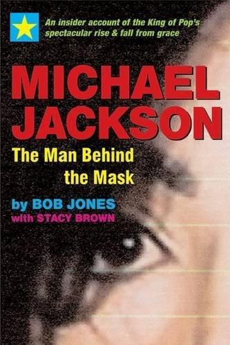 Michael Jackson: The Man Behind the Mask 9781590792032, Boeken, Overige Boeken, Gelezen, Verzenden