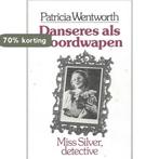 Danseres als moordwapen 9789021823645 Wentworth, Boeken, Verzenden, Gelezen, Wentworth