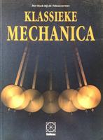 Klassieke mechanica 9789065332080 Kort, Verzenden, Gelezen, Kort