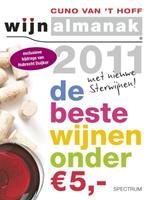Wijnalmanak / 2011 De Beste Wijnen Onder De 5 Euro, Gelezen, [{:name=>'Cuno van 't Hoff', :role=>'A01'}], Verzenden