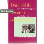 DAN LEEF IK LIEVER IN ONZEKERHEID 9789068340730 Tennekes, Verzenden, Gelezen, Tennekes