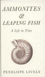 Ammonites and leaping fish: a life in time by Penelope, Boeken, Gelezen, Penelope Lively, Verzenden