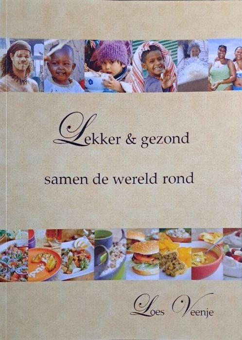 Lekker en gezond samen de wereld rond 9789461934734, Boeken, Kookboeken, Zo goed als nieuw, Verzenden