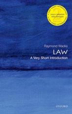 Law A Very Short Introduction 9780198745624 Raymond Wacks, Verzenden, Gelezen, Raymond Wacks