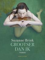Grootser dan ik 9789026336560 Suzanne Brink, Boeken, Verzenden, Zo goed als nieuw, Suzanne Brink