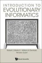 9789813142145 Introduction to Evolutionary Informatics, Verzenden, Nieuw, Robert J Marks II