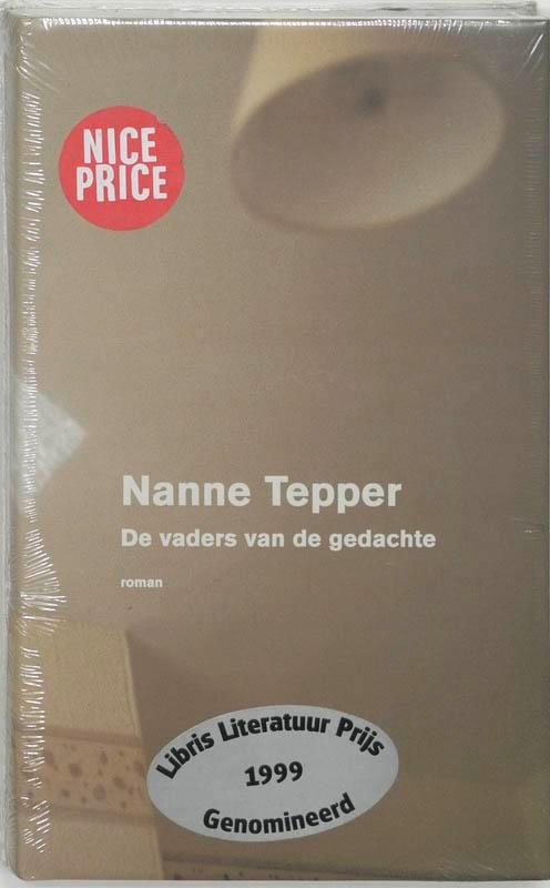 De vaders van de gedachte 9789025498016 Nanne Tepper, Boeken, Romans, Zo goed als nieuw, Verzenden