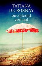 Onvoltooid verhaal 9789047203889 Tatiana de Rosnay, Verzenden, Gelezen, Tatiana de Rosnay