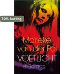 Voetlicht 9789029583411 Marieke van der Pol, Boeken, Verzenden, Gelezen, Marieke van der Pol