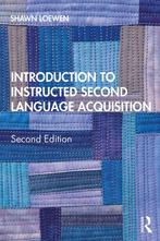9781138671782 Introduction to Instructed Second Language ..., Boeken, Nieuw, Shawn Loewen, Verzenden