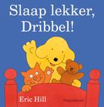 Slaap lekker, Dribbel! + dekentje 9789000378616 Eric Hill, Boeken, Verzenden, Gelezen, Eric Hill