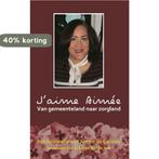 Jaime Aimée - Van gemeenteland naar zorgland 9789463236898, Boeken, Verzenden, Gelezen, Aimée de Lannoy