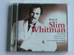 Slim Whitman - Best of, Cd's en Dvd's, Verzenden, Zo goed als nieuw