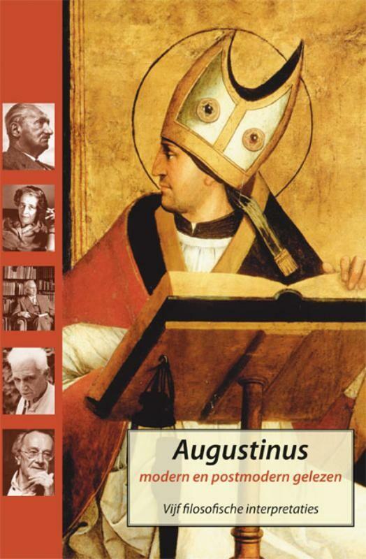Augustinus modern en postmodern gelezen 9789055739622, Boeken, Godsdienst en Theologie, Gelezen, Verzenden