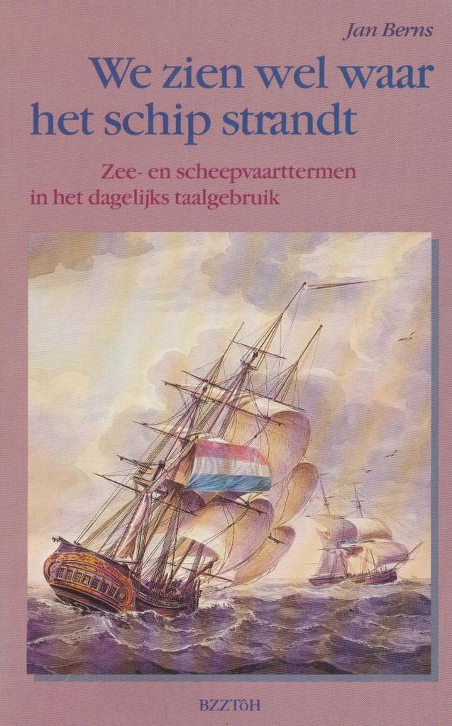 WE ZIEN WEL WAAR HET SCHIP STRANDT 9789062916207 J. Berns, Boeken, Overige Boeken, Gelezen, Verzenden