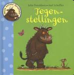 Tegenstellingen / Mijn eerste Gruffalo 9789047705017, Boeken, Verzenden, Zo goed als nieuw, Julia Donaldson