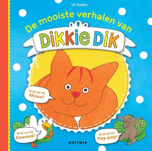 De mooiste verhalen van Dikkie Dik / Dikkie Dik Jet Boeke, Boeken, Prentenboeken en Plaatjesalbums, Zo goed als nieuw, Verzenden