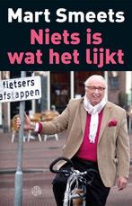 Niets is wat het lijkt 9789491567568 Mart Smeets, Verzenden, Gelezen, Mart Smeets
