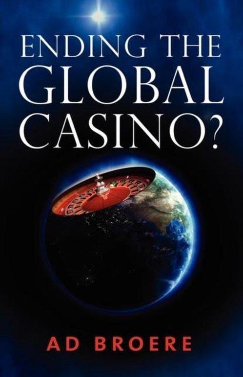 Ending the Global Casino?, Boeken, Overige Boeken, Ophalen of Verzenden