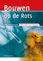 Bouwen op de Rots / Kringserie 9789033819353, Boeken, Verzenden, Gelezen, Nelly van Kampen-Boot