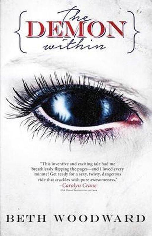 The Demon Within 9781942600428 Beth Woodward, Boeken, Taal | Engels, Gelezen, Verzenden