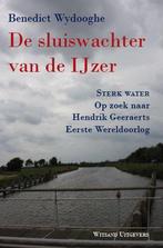 De sluiswachter van de IJzer 9789490382865 Benedict Wydooghe, Verzenden, Zo goed als nieuw, Benedict Wydooghe
