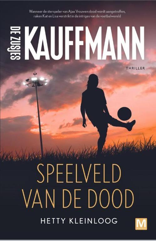 Speelveld van de dood / Kauffmann / 4 9789460686702, Boeken, Thrillers, Zo goed als nieuw, Verzenden