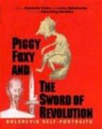 Piggy foxy and the sword of revolution, Nieuw, Verzenden