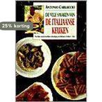 VELE SMAKEN VAN DE ITALIAANSE KEUKEN 9789055013418, Boeken, Verzenden, Gelezen, Antonio Carluccio
