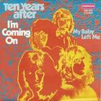 vinyl single 7 inch - Ten Years After - Im Coming On, Verzenden, Zo goed als nieuw