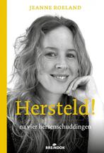 9789492649171 Hersteld! Jeanne Roeland, Verzenden, Nieuw, Jeanne Roeland