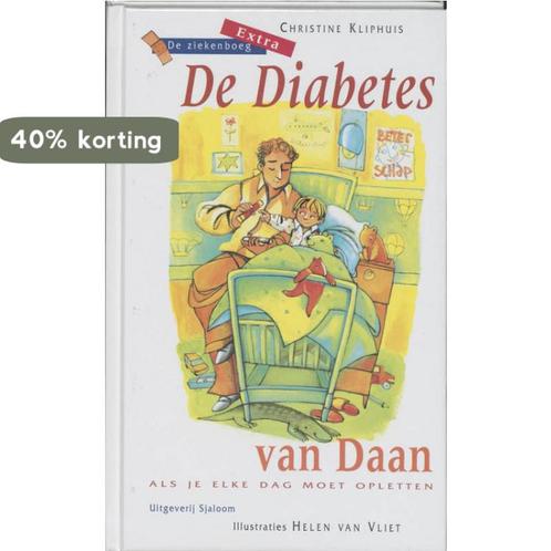 De Diabetes van Daan / De Ziekenboeg Extra 9789062494583, Boeken, Kinderboeken | Kleuters, Gelezen, Verzenden