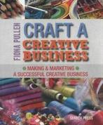 Craft a creative business by Fiona Pullen (Paperback), Boeken, Gelezen, Fiona Pullen, Verzenden