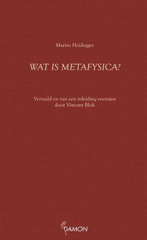 Wat Is Metafysica? |  NIEUW | Heidegger, Martin | 9789463401, Boeken, Filosofie, Nieuw, Ophalen of Verzenden