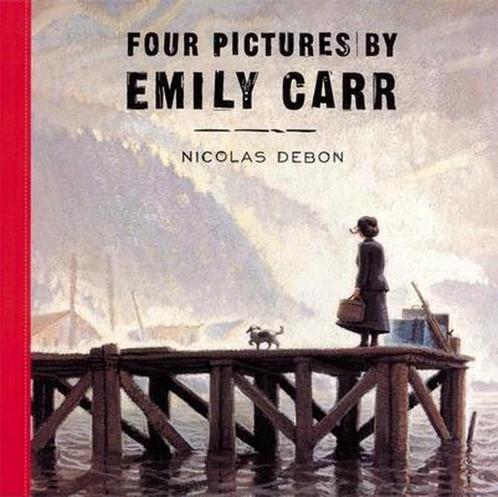 Four Pictures by Emily Carr 9780888998149 Nicolas Debon, Boeken, Overige Boeken, Gelezen, Verzenden