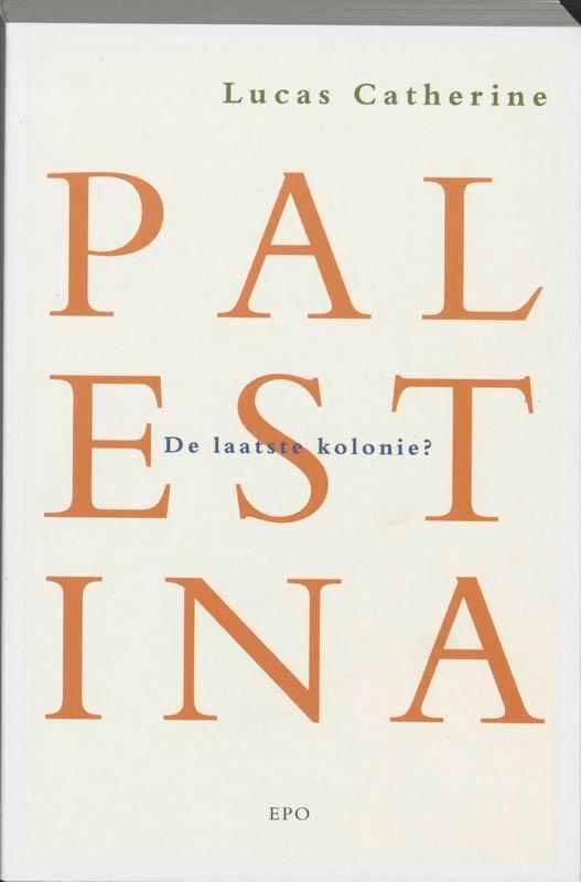 Palestina 9789064452598 L. Catherine, Boeken, Politiek en Maatschappij, Gelezen, Verzenden