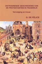 Felice, G. de-Ontroerende Geschiedenis van de Protestanten, Verzenden, Nieuw