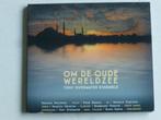 Om de Oude Wereldzee - Tony Overwater Ensemble, Verzenden, Nieuw in verpakking