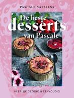 9789401439145 De beste desserts van Pascale | Tweedehands, Boeken, Verzenden, Zo goed als nieuw, Pascale Naessens