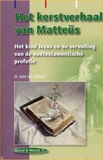 Het Kerstverhaal Van Matteus 9789050460712 A. van der Sloot, Gelezen, A. van der Sloot, Verzenden